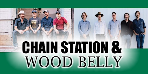 Image principale de Chain Station &  Wood Belly