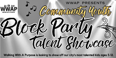 Imagem principal do evento WWAP'S 1st Annual Community Youth Talent Showcase Vendor Registration Form