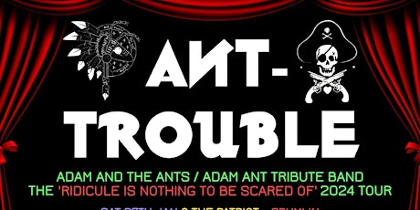 Ant-Trouble (Adam and the Ants Tribute) Louisiana Bristol