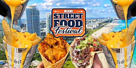 Miami Street Food Festival primary image