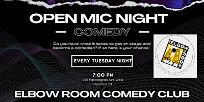 Primaire afbeelding van Tuesday Night Open Mic At Elbow Room Comedy Club