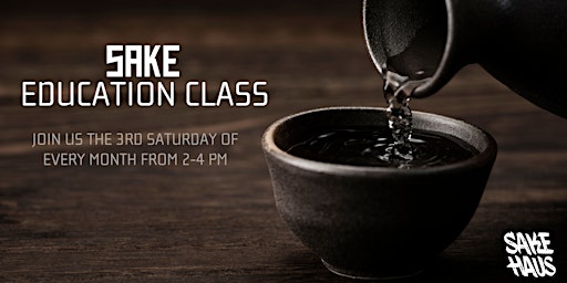 Sake Education Class at Sake Haus in Downtown Phoenix primary image