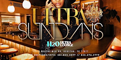 Primaire afbeelding van Ultra Sundays at H20 Lounge