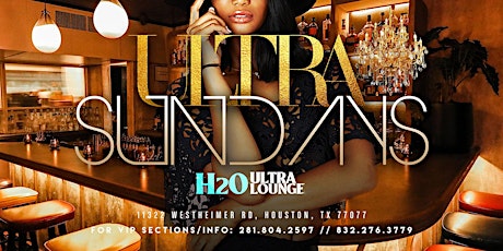 Ultra Sundays at H20 Lounge