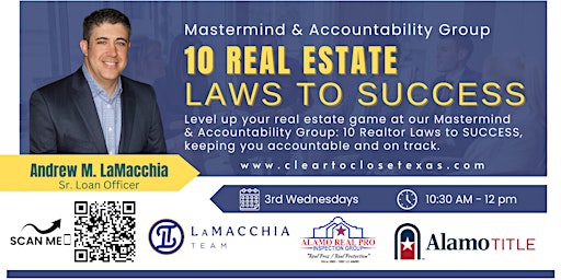 Image principale de Mastermind & Accountability Group: 10 Realtor Laws to SUCCESS