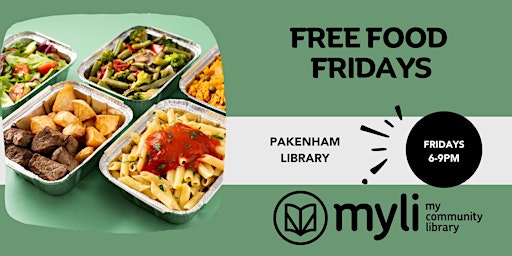 Imagem principal do evento Free Food Fridays @ Pakenham Library