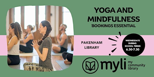 Imagem principal do evento Mindfulness and yoga sessions @ Pakenham Library