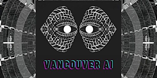 Hauptbild für AI Coding Symposium: Vancouver AI Community Meetup