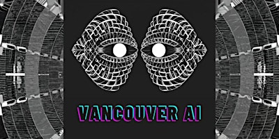 Hauptbild für AI Social Media & Personal Branding: Vancouver AI Community Meetup