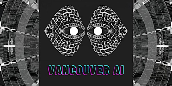AI Social Media & Personal Branding: Vancouver AI Community Meetup