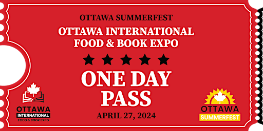 Hauptbild für Ottawa  International  Food & Book Expo 2024 | April 27, 2024 Pass