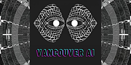 Growth Hacking: Vancouver AI Community Meetup