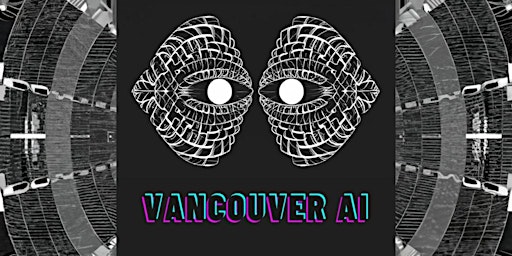 Imagem principal do evento Growth Hacking: Vancouver AI Community Meetup