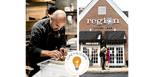 Image principale de Lunch & Learn: Exploring Spring Food & Bev Trends with Region Kitchen & Bar