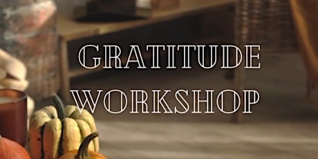 Gratitude Online Workshop