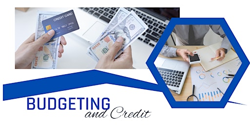 Imagem principal do evento Budgeting and Credit Basics