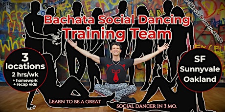 Oakland - Bachata Progressive Series for Social Dancing  (Training Team)