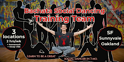 Primaire afbeelding van Sunnyvale - Bachata Progressive Series for Social Dancing  (Training Team)