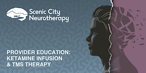 Hauptbild für Provider Education: Ketamine Infusion and TMS Therapy