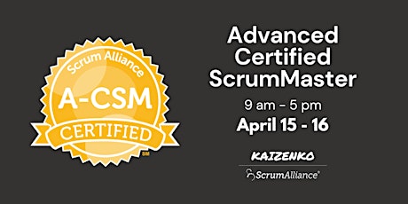 Advanced Certified Scrum Master Certification (A-CSM)