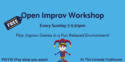 Image principale de Open Improv Workshops at The Clubhouse