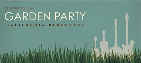 Garden Party 2014 - California Bluegrass VIP TICKETS SOLD OUT
