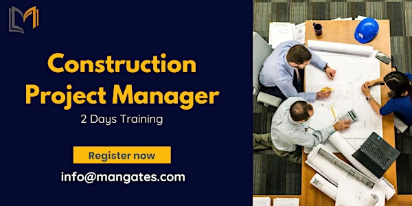 Construction Project Manager 2 Days Training in Charleston, SC
