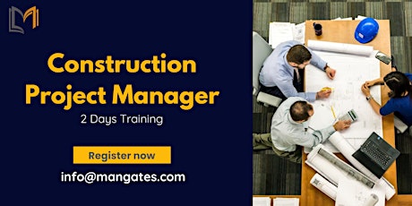 Construction Project Manager 2 Days Training in Ann Arbor, MI