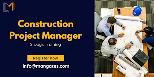 Hauptbild für Construction Project Manager 2 Days Training in Boston, MA