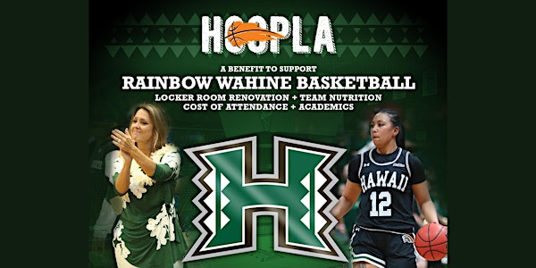  HOOPLA 2019 - A Benefit to Support UH Wahine Basketball