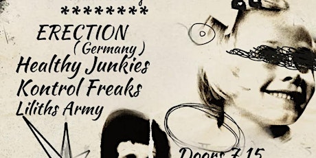 School Night Rendezvous : Erection  Healthy Junkies  Kontrol Freaks + more primary image