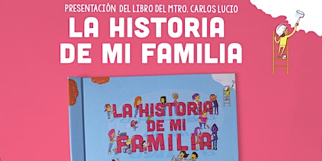 Imagen principal de Presentación del Libro "La Historia de mi Familia" - IVEC Xalapa