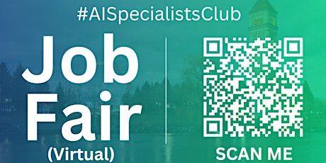 #AISpecialists Virtual Job Fair / Career Expo Event #Seattle #SEA
