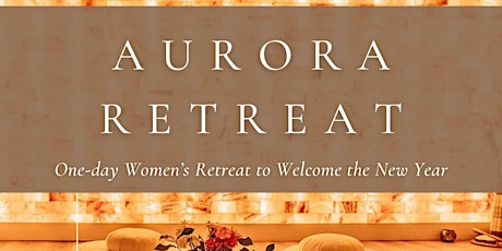 AURORA New Year's Women's Retreat primary image