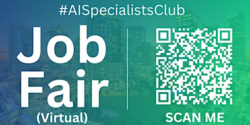 Image principale de #AISpecialists Virtual Job Fair / Career Expo Event #Miami