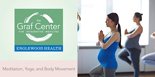 Hauptbild für Prenatal Meditation and Yoga (6-Session Series) - Beginning June 2024