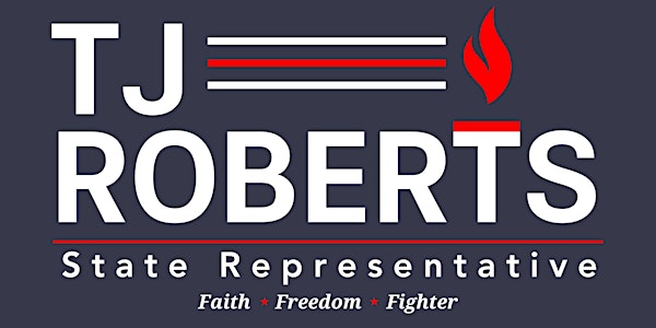 TJ Roberts for State Representative Campaign Fundraiser