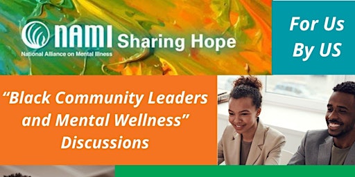 NAMI Sharing Hope: Black Community Leaders and Mental Wellness primary image