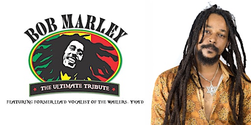 A Celebration of Bob Marley feat. Yvad Davy | LAST TICKETS - BUY NOW! primary image