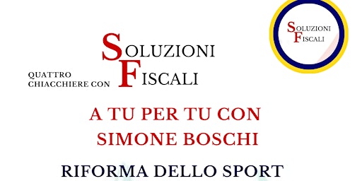 Riforma dello sport - A TU PER TU con Simone Boschi  DIFFERITA primary image