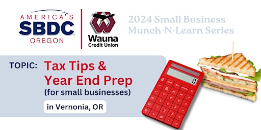 Tax Tips & Year-End Prep (for Small Businesses) - Vernonia primary image
