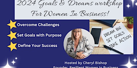 Imagen principal de Online/Zoom - Goals and Dreams workshop for Women In Business!