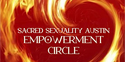 Imagem principal do evento Sacred Sexuality Austin Empowerment Circle