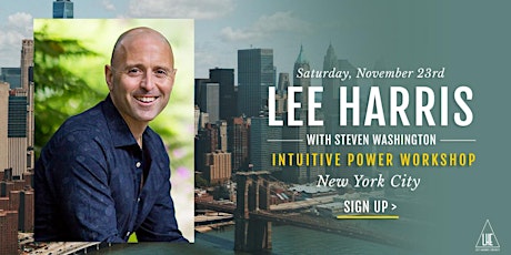 Intuitive Power: A Daylong Workshop with Lee Harris in New York City primary image