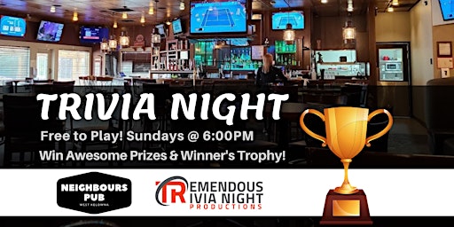 Primaire afbeelding van West Kelowna Neighbours Pub Sunday Night Trivia!