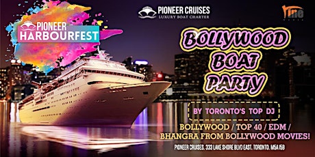Bollywood Boat Cruise Party with Pioneer Cruises Toronto Early Bird @$20 primary image