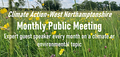 Imagen principal de Climate Action-West Northamptonshire Monthly Meeting May 2024