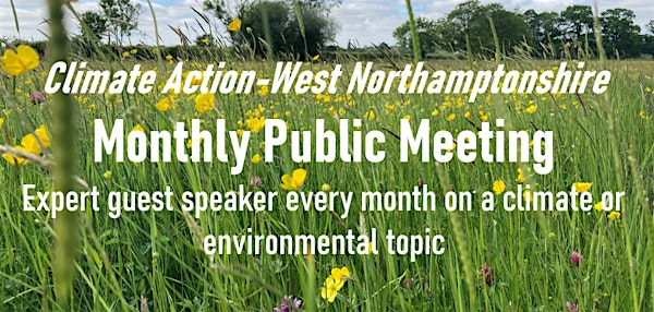 Climate Action-West Northamptonshire Monthly Meeting September 2024