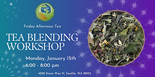 January Tea Blending Workshop primary image