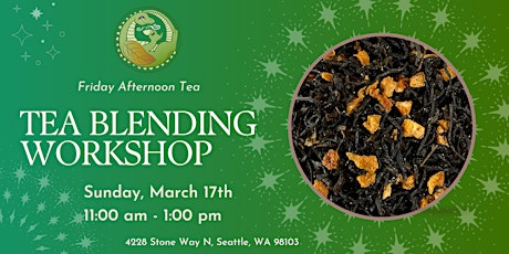 March Tea Blending Workshop primary image